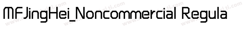 MFJingHei_Noncommercial Regular字体转换